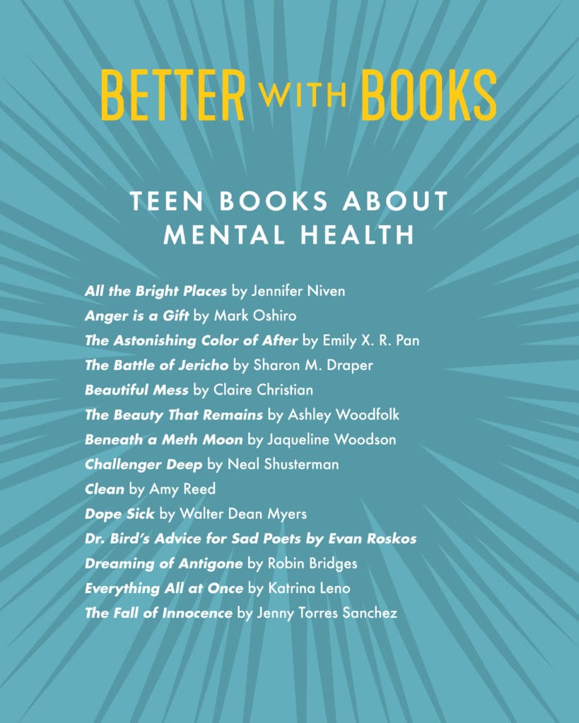 Better With Books Mental Health Reading Lists for Teens