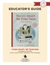 Think Smart Be Fearless Educators Guide Thumbnail