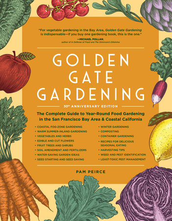 Golden Gate Gardening, 30th Anniversary Sasquatch Books Edition 