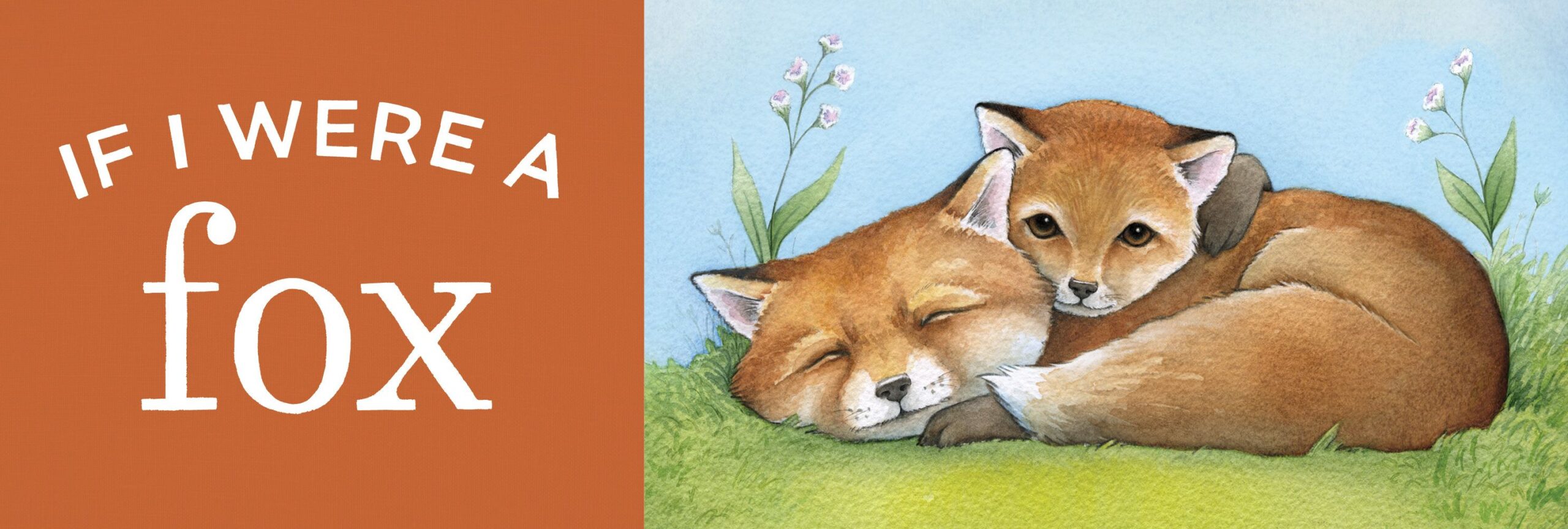 If I were a fox