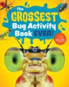 Grossest Bug Activity Book